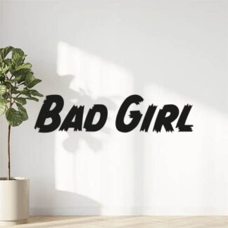 Sticker Autocollant bad girl