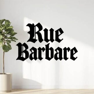 Sticker autocollant Rue barbare en lettrage gothique décoration decostickerstore - CT44CL
