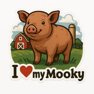Autocollant Un cochon marron avec une ferme derrière sur un champ vert écrit en bas j ❤️ mon Mooky décoration decostickerstore - QSIE1A