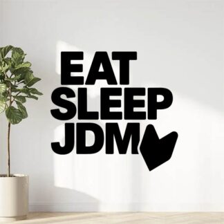 Sticker autocollant Manger Dormir JDM décoration decostickerstore - SXJEIF