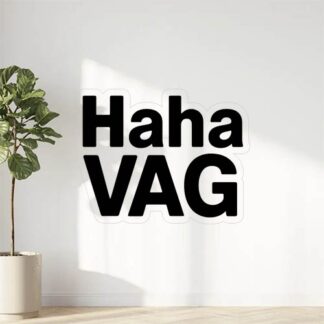 Sticker autocollant Текстът на стикер и да е както е написан Haha VAG décoration decostickerstore - UIHV4K