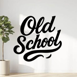 Sticker autocollant Écritures stylées texte : old school décoration decostickerstore - 1O3RLG