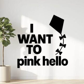 Sticker autocollant Je veux le police de caractère pinkki hello kiteyttää. décoration decostickerstore - L13DXK