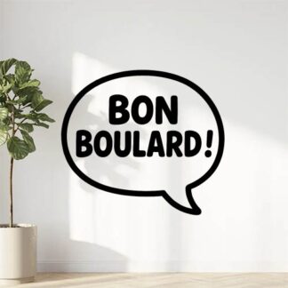 Sticker autocollant une bulle de bande dessinée avec le texte "bon boulard ! décoration decostickerstore - ZO0URG